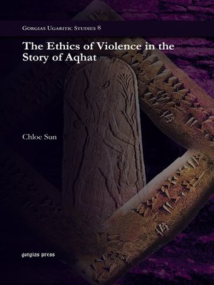 cover image of The Ethics of Violence in the Story of Aqhat